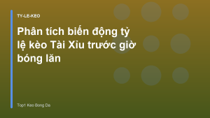 Read more about the article Phân tích biến động tỷ lệ kèo Tài Xỉu trước giờ bóng lăn