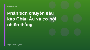 Read more about the article Phân tích chuyên sâu kèo Châu Âu và cơ hội chiến thắng